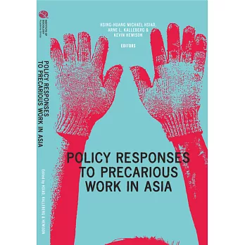 Policy Responses to Precarious Work in Asia(平裝)