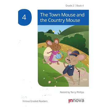 Innova Graded Readers Grade 2 (Book 4): The Town Mouse and the Country Mouse