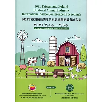 臺波蘭動物產業視訊國際研討會論文集. 2021年