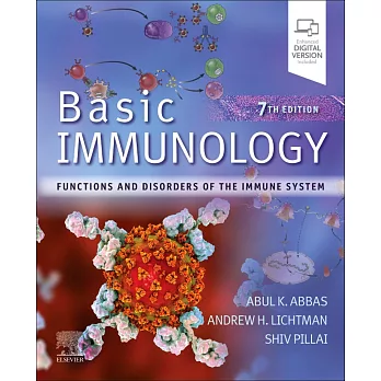 Basic Immunology，7E：Functions and Disorders of the Immune System