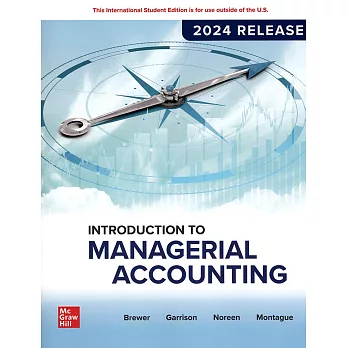 Introduction to Managerial Accounting(2024 Release)(10版)