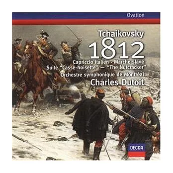 Tchaikovsky:1812 Overture, Capriccio Italien, Nutcracker Suite etc.