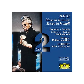 Bach: Mass in B minor / Herbert von Karajan & Berliner Philharmoniker