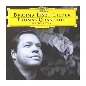 Brahms & Liszt: Lieder / Thomas Quasthoff, Justus Zeyen