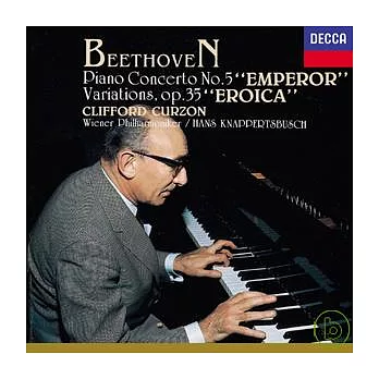 Beethoven: Piano Concerto No.5 ＂Emperor＂/ Variations, Op.35 ＂Eroica＂