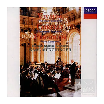 Vivaldi: The Four Seasons/ Corelli: Christmas Concerto/ Pergolesi: Flute Concerto