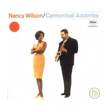 Nancy Wilson / Nancy Wilson and Cannonball Adderley