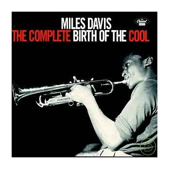 Miles Davis / The Complete Birth Of The Cool