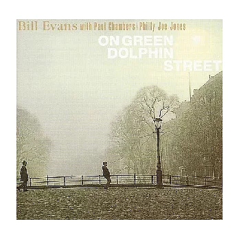 Bill Evans / On Green Dolphin Street