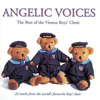 ANGELIC VOICES: The Best of the Vienna Boys’ Choir