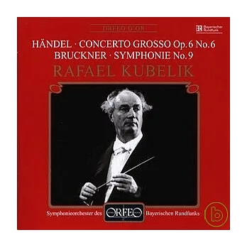 Bruckner ‧ Handel / Rafael Kubelik