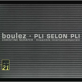 Pierre Boulez：Pli selon Pli Portait de Mallarme
