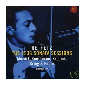 Heifetz / The 1936 Sonata Sessions