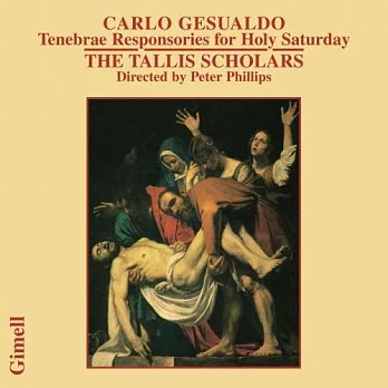 Gesualdo：Tenebrae Responsories