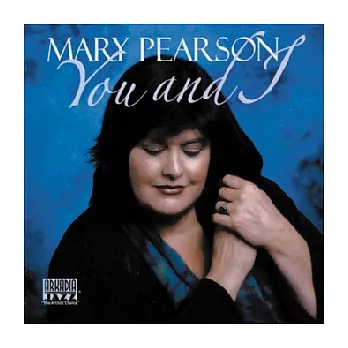 Mary Pearson / You and I
