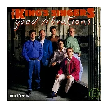 The King’s Singers / Good Vibrations