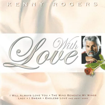 Kenny Rogers/ With Love