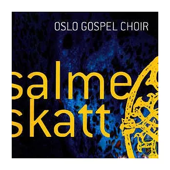 Salmeskatt / Oslo Gospel Choir & Friends