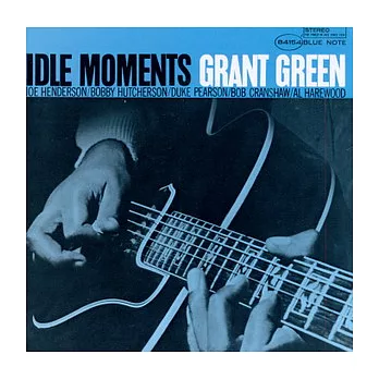 Grant Green / Idle Moments