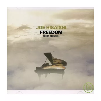 Joe Hisaishi / Freedom ~ Piano Stories 4