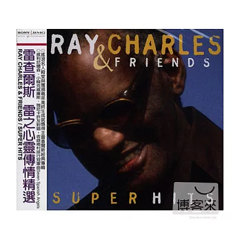 Ray Charles & Friends / Super Hits