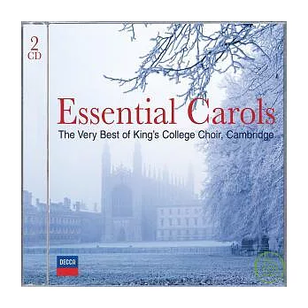 Essential Carols - The Very Best of Kings College Choir, Cambridge