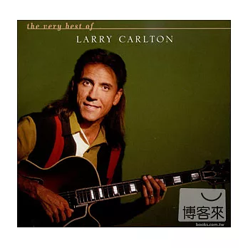 Larry Carlton / The Very Best of