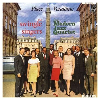 Swingle Singers / Place Vendome