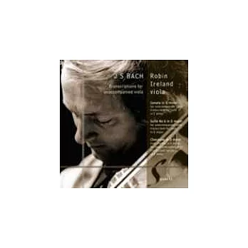 Robin Ireland / Bach: Transcriptions for Unaccompanied Viola