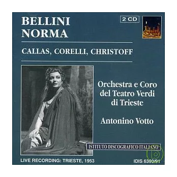 Bellini : Norma / Callas / Corelli / Votto