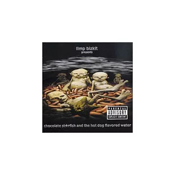 Limp Bizkit / Chocolate Starfish & The Hot Dog Flavored Water