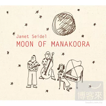 Janet Seidel / Moon Of Marakoora