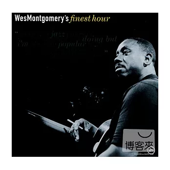 Wes Montgomery / Finest Hour