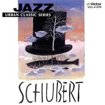 Jazz Urban Classic Series / JAZZ SCHUBERT