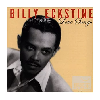 Billy Eckstine / Love Songs[USA Edition]