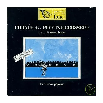 Francesco Iannitti(指揮) / Corale ＂G.Puccini＂ Grosseto