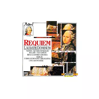 Uwe Gronostay／Berlin Radio Symphony Orchestra / Mozart: Requiem & Laudate Dominum