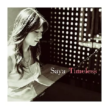 Saya / Timeless 永恆