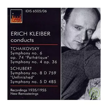 ERICH KLEIBER CONDUCTS / Symphonies of Tchaikovsky & Schubert / NBC Symphony Orchestra, NDR Symphony Orchestra, etc.