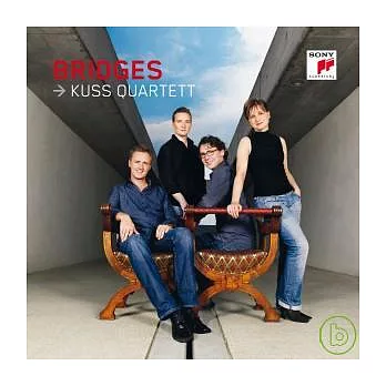 Bridges / Kuss Quartett