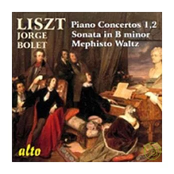 Jorge Bolet / Jorge Bolet plays Liszt: 2 Paino Concertos, Sonata in b Minor, Mephisto Waltz