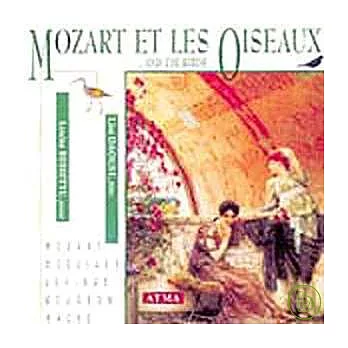 Lise Daoust & Louise Bessette / Mozart ... and the Birds