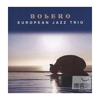 European Jazz Trio / Bolero