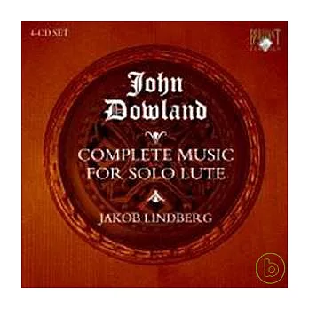 Jakob Lindberg / John Dowland: Complete Lute Music