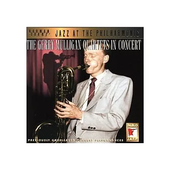 Gerry Mulligan / The Gerry Mulligan Quartets in Concert