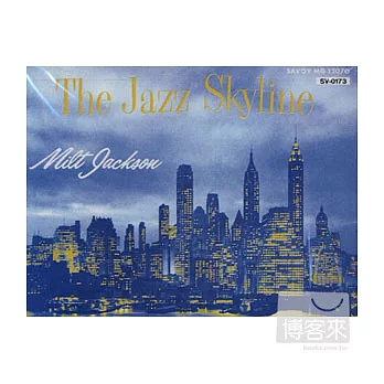 Milt Jackson / The Jazz Skyline