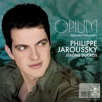 Philippe Jaroussky/Jerome Ducros/Renaud Capu?on/Gautier Capu?on/Emmanuel Pahud / Opium - M?lodies Fran?aises