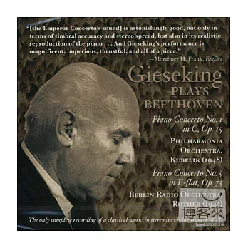 Walter Gieseking Plays Beethoven Concertos