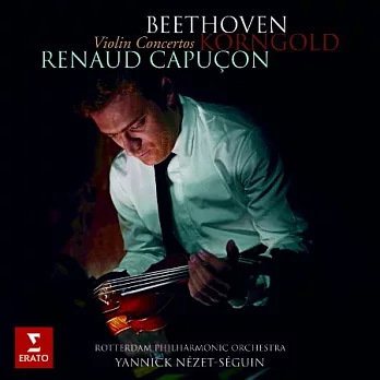 Renaud Capucon & Yannick Nezet-Seguin  / Beethoven&Korngold: Violin Concertos