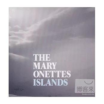 The Mary Onettes / Islands